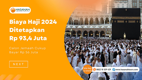 Biaya Haji 2024 Resmi Ditetapkan Rp 93,4 Juta, Calon Jemaah Cukup Bayar Rp 56 Juta