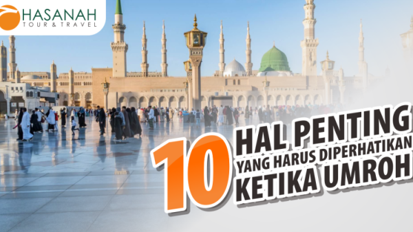 8 Tips Penting Saat Melakukan Ibadah Umroh