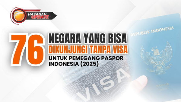76 Negara yang Bisa Dikunjungi Tanpa Visa untuk Pemegang Paspor Indonesia (2025)