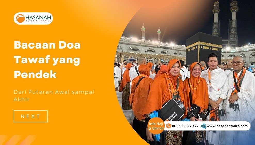 Bacaan Doa Tawaf yang Pendek dari Putaran Awal Sampai Akhir