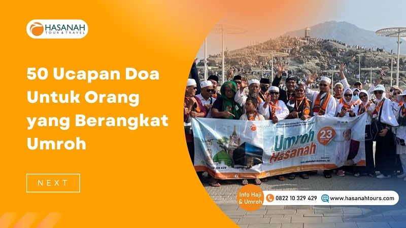 50 Ucapan Doa untuk Orang yang Berangkat Umroh 
