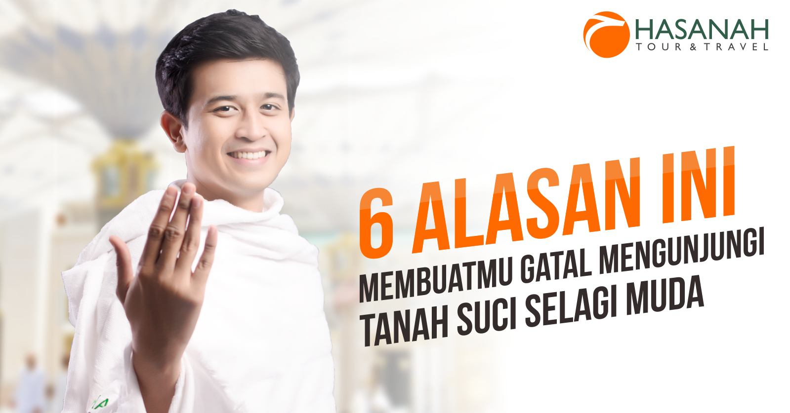 6 Alasan Ini Membuatmu Gatal Mengunjungi Tanah Suci Selagi Muda