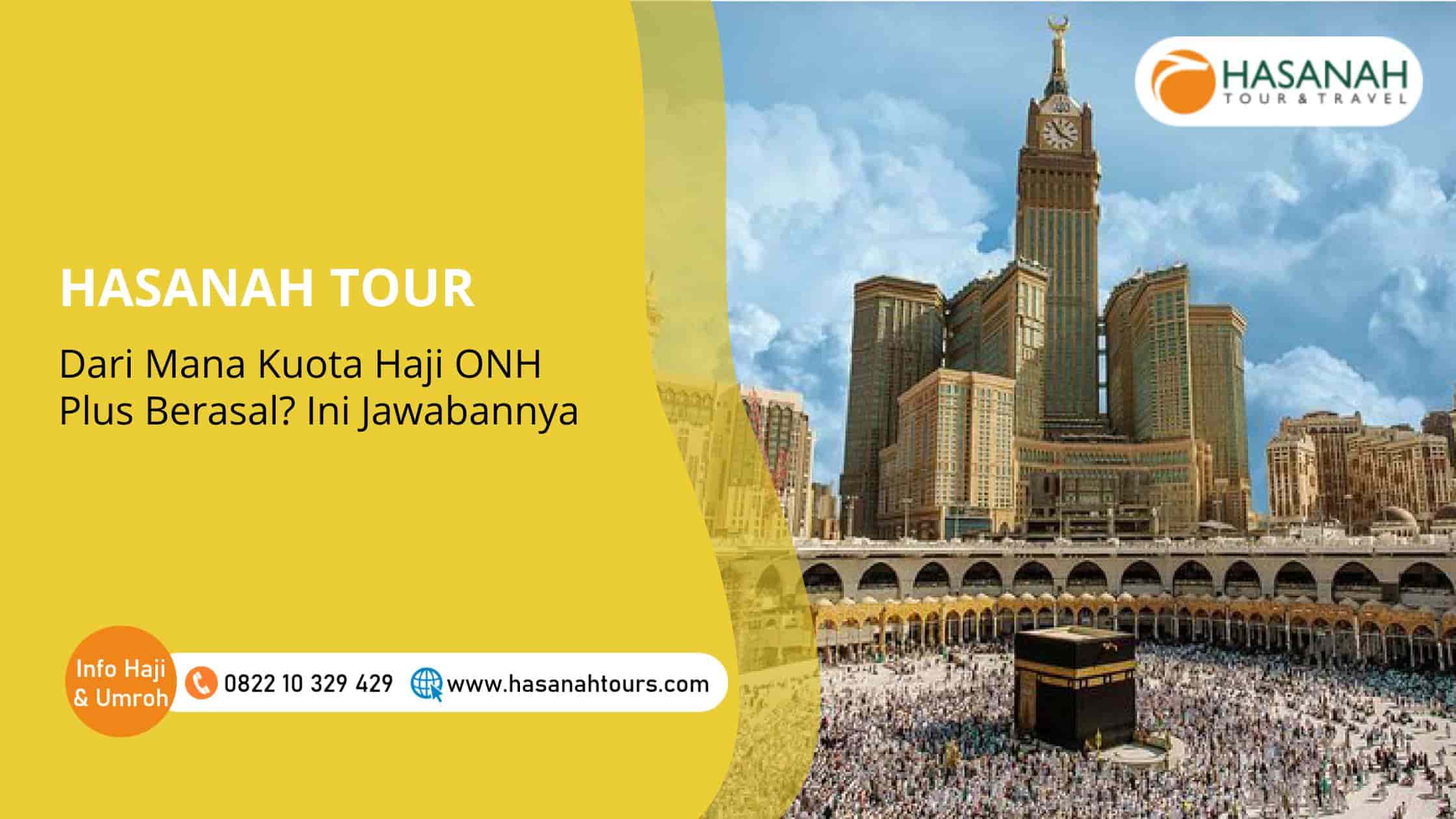 Dari Mana Kuota Haji ONH Plus Berasal? Ini Jawabannya