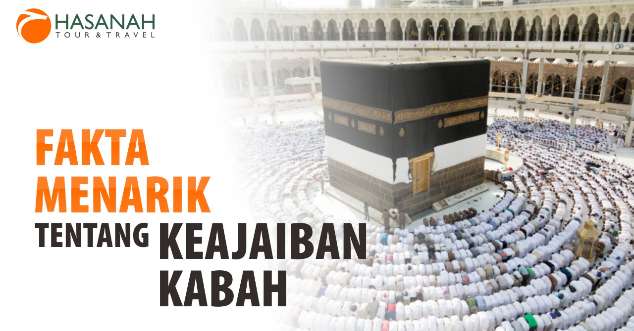 Fakta Menarik tentang Keajaiban Kabah
