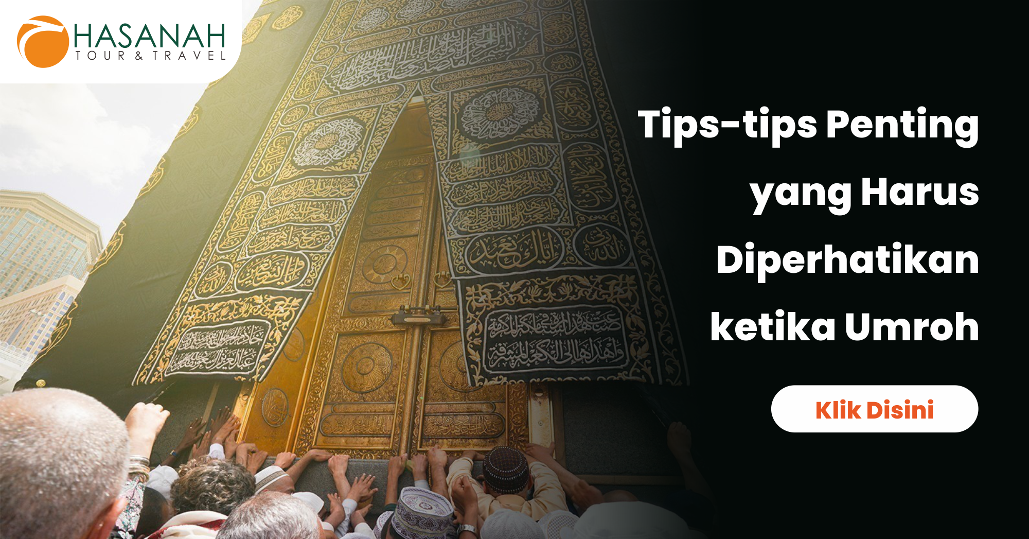 Tips Penting Yang Harus Diperhatikan Ketika Umroh