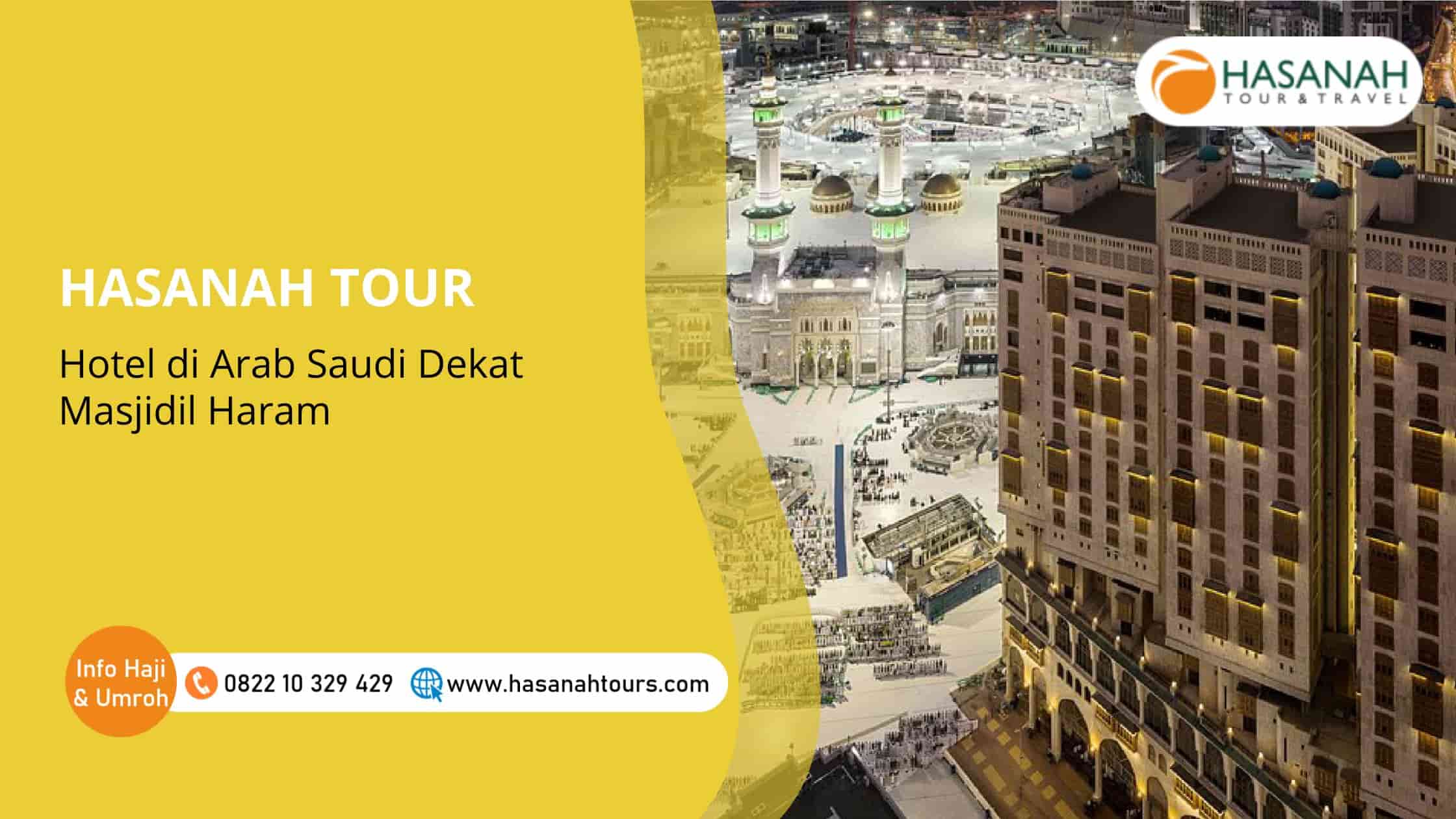 Hotel di Arab Saudi Dekat Masjidil Haram