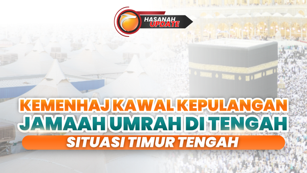 Kemenhaj Kawal Kepulangan Jamaah Umroh di Tengah Situasi Timur Tengah