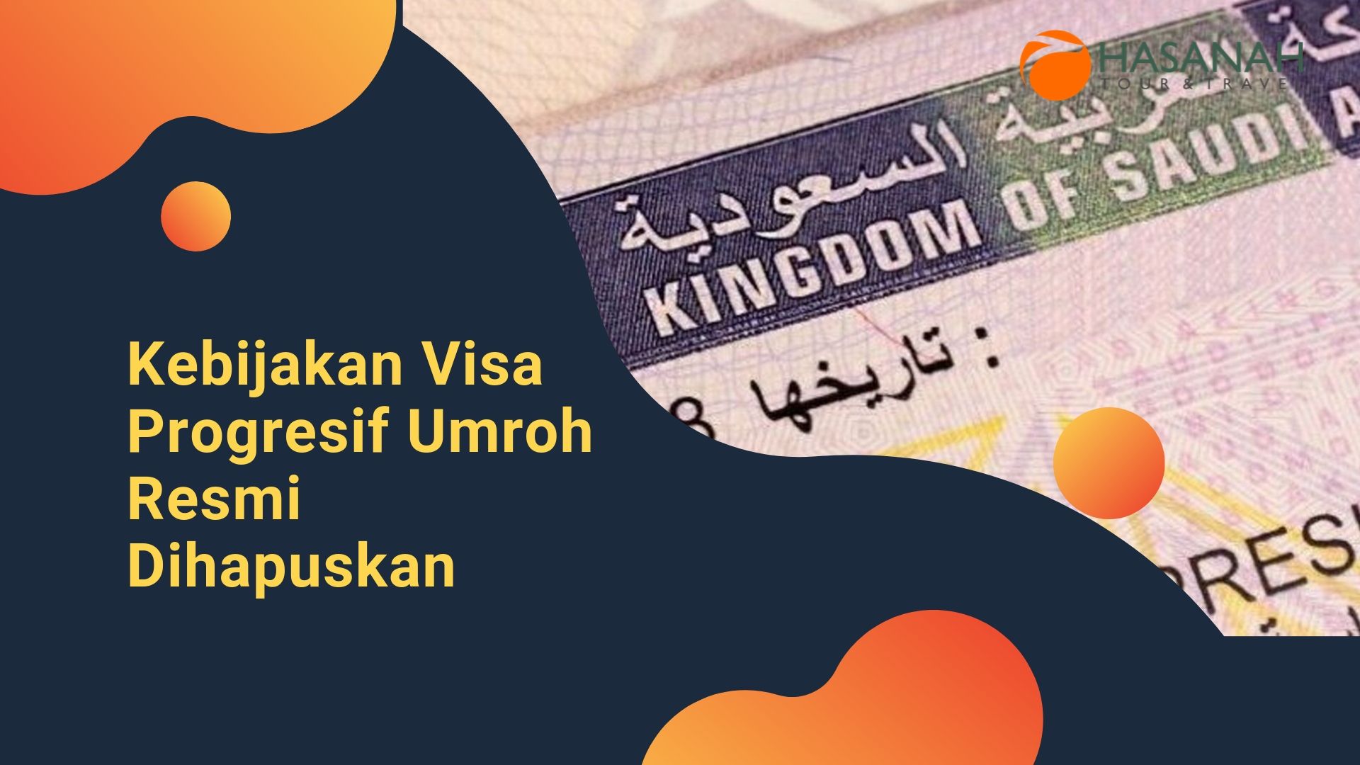 Kebijakan Visa Progresif Umroh Resmi Dihapuskan