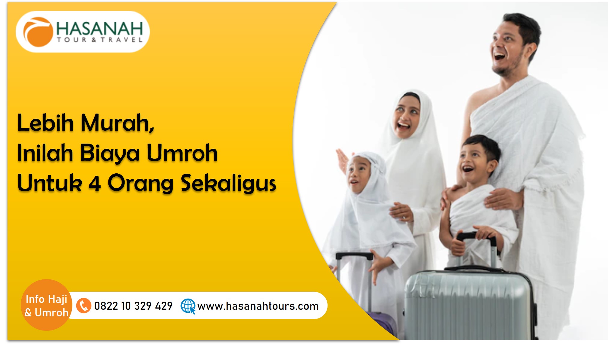 Lebih Murah, Inilah Biaya Umroh untuk 4 Orang Sekaligus