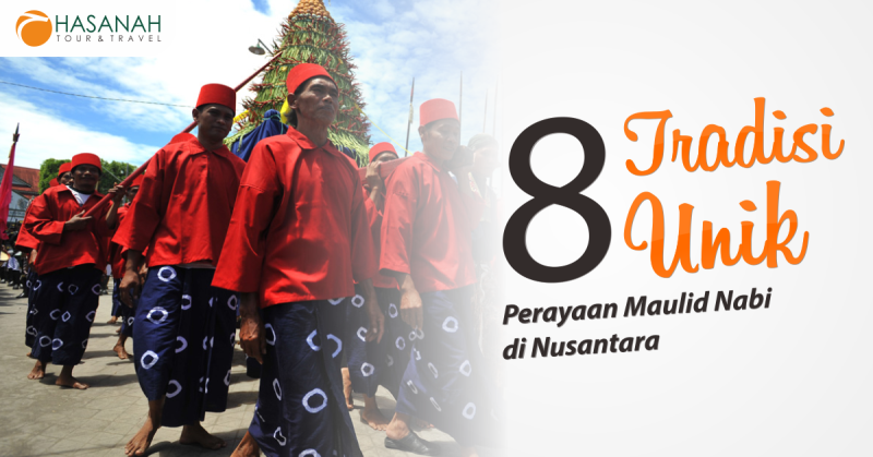8 Tradisi Unik Perayaan Maulid Nabi di Nusantara