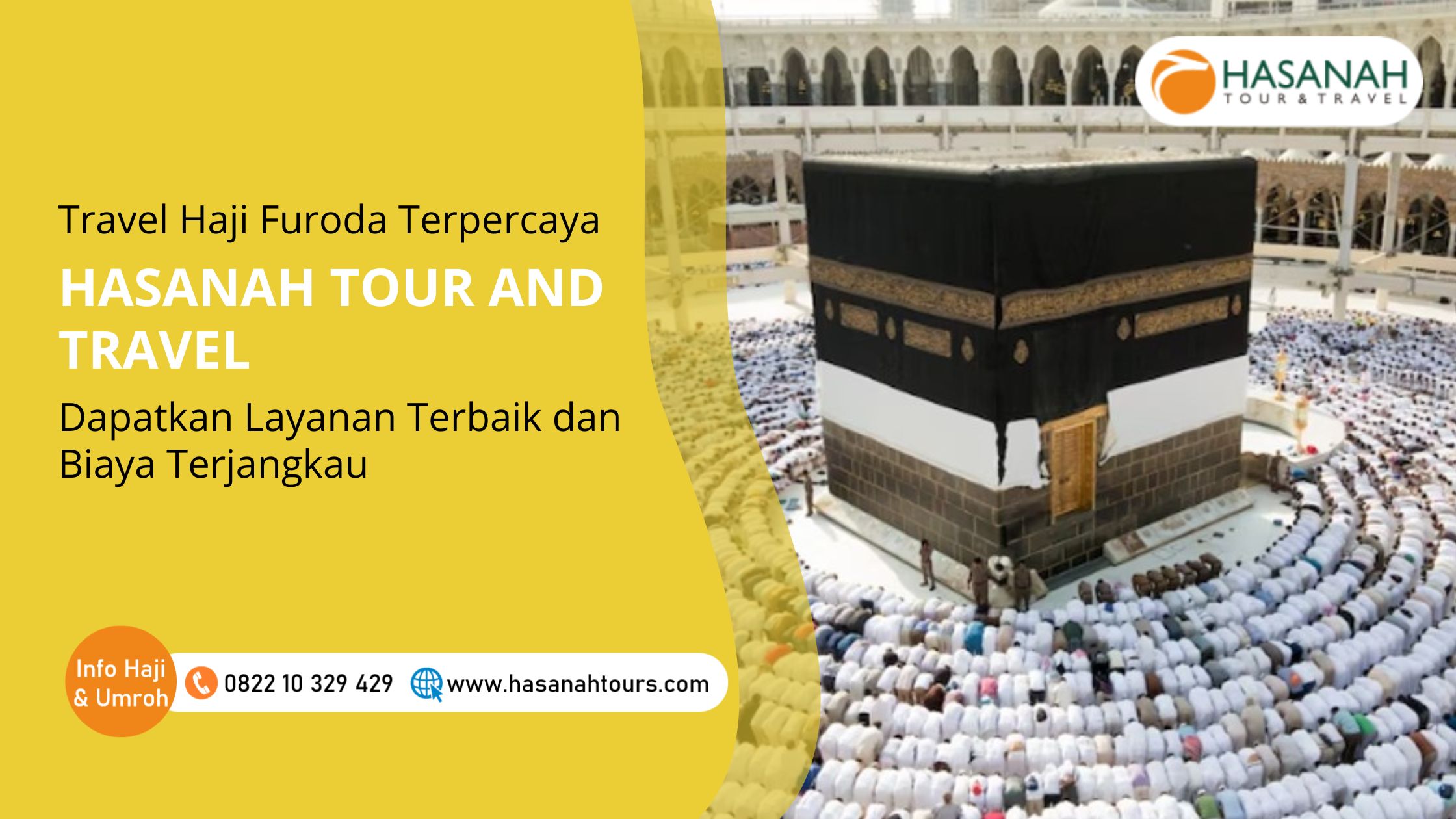 Jasa Travel Haji Furoda Terpercaya: Layanan Terbaik dan Biaya Terjangkau