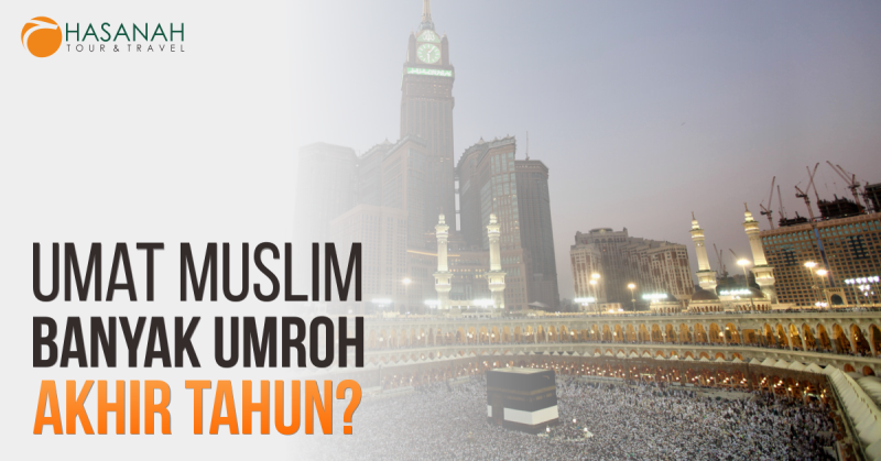 Umat Muslim Banyak Umroh di Akhir Tahun