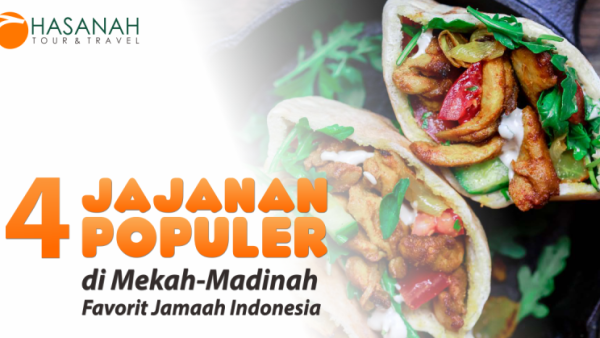 4 Jajanan Populer di Mekah-Madinah Favorit Jamaah Indonesia